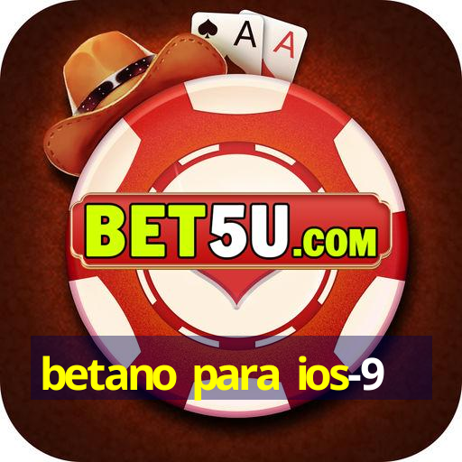 betano para ios